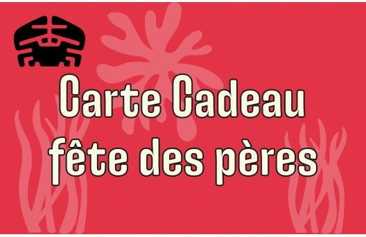 Carte Cadeau fête des pères